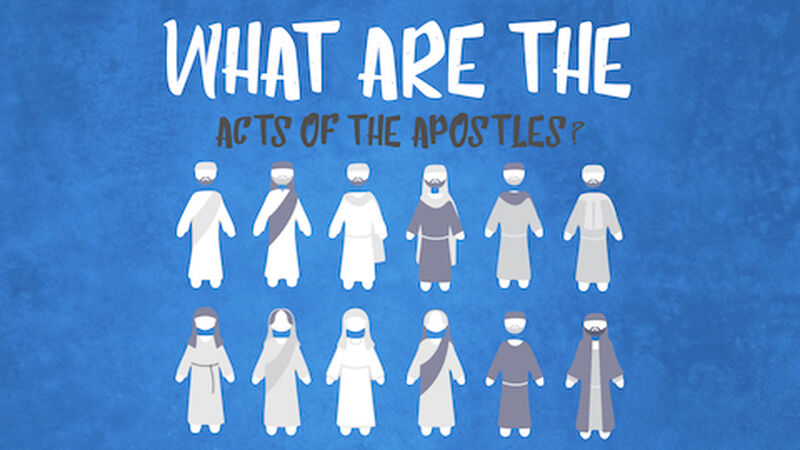 Acts of the Apostles Part Two